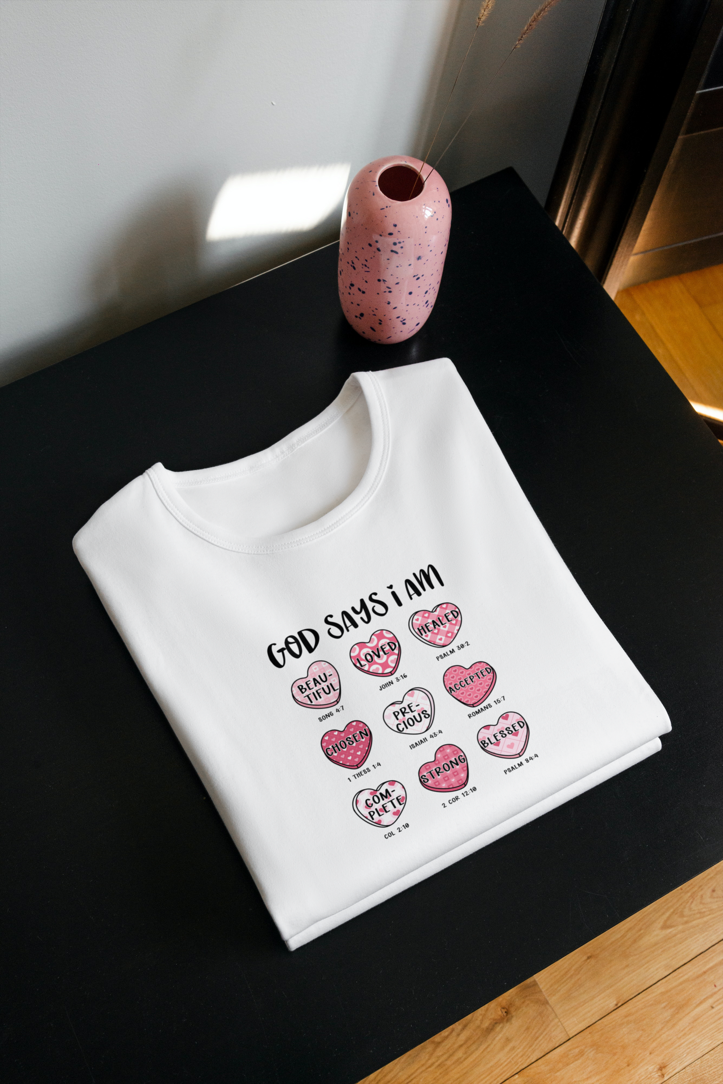 AVAILABLE FOR A LIMITED TIME! GOD SAYS I AM VALENTINE